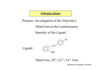 The Effect of Tripositive Metal Ions to the Luminescene Spectra of Salicylidene-p-chloroaniline  -2
