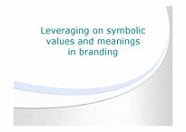 [브랜드마케팅] 브랜딩에 있어서 상징적 가치와 의미에 대한 레버리지-1