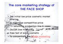 The face shop(더페이스샵) 마케팅전략(영문)-6