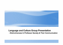 [언어와문화] Distinctiveness In Professor Society & Their Communication(영문)-1