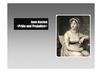 [영미문화와여성] Jane Austen(제인 오스틴)의 Pride and Prejudice(오만과편견)을 통한 결혼의 고찰-1