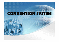 [국제컨벤션] CONVENTION SYSTEM의 이해-1