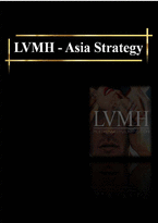 [마케팅원론] LVMH의 아시아 시장 전략 분석-1