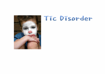 [행동분석] 틱(tic)장애의 원인 및 진단과 치료-1
