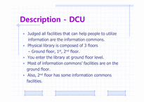 [문헌정보학] 정보공유공간(Information Commons) DCU&NDL 비교(영문)-6