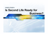 [경영정보] 기업에서의과 Second life세컨드라이프(가상현실) 활용-1