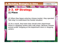 [국제경영] 더페이스샵 중국시장 진출 마케팅 전략(영문)-19
