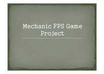 엔진의 활용과 구현 및 메카닉 FPS 게임 제작 실습-1