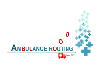 앰뷸런스의 최적운행경로(Ambulance Routing)-2