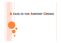 [영문학] A Face in the Airport Crowd 공항 군중 속에 얼굴 찾기 번역-1