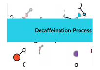[재료열역학] 디카페인 공정(Decaffeination Process)-1