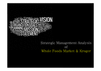 Whole Foods Market(홀푸드마켓) & Kroger(크로거) 마케팅 전략 분석-1