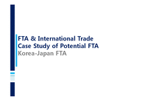 [국제무역전략] 한일 FTA-1