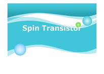 [재료학] 스핀트랜지스터(Spin Transistor)(영문)-1