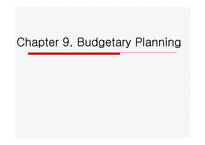 Chapter 9. Budgetary Planning-1
