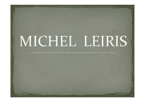 MICHEL LEIRIS 작품연구-1