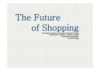 [서비스경영] 쇼핑의 미래(영문)-1