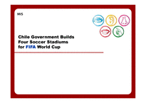 MIS-2007년 칠레의 FIFA경기장 건설 사례 연구-1