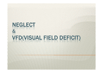 뇌손상 - Neglect & VFD[Visual Field Deficit]에 대해서-1