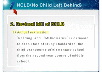 [NCLB의 문제점_영문발표] 부시 행정부의 NCLB 정책, 부시의 NCLB 분석, NCLB의 문제점, NCLB 전망, NCLB 개선방안-13