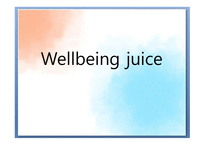 Wellbeing juice, M J 사업계획서 -1