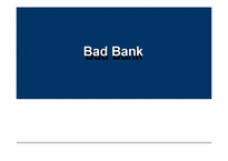 [투자론] Bad Bank 배드뱅크-1