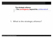 [국제경영] The strategic alliance -The convergence, beyond the collaboration-4