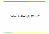 Google Wave 구글 웨이브 프로모션 전략(영문)-3