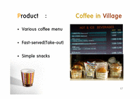 Starbucks 스타벅스 VS Coffee in Village 비교분석(영문)-17