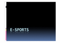[현대사회와스포츠] E-sports의 이해-1