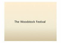 [미국문화] 우드스탁 페스티발(The Woodstock Festival)(영문)-1
