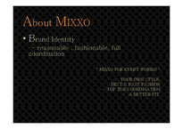 [패션과마케팅] BRAND PROMOTION 전략 분석 및 나아갈 방향 제시(한국형 SPA 브랜드 MIXXO)-7