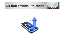 [MIS] IT기술개발-3D Holographic Technology(영문)-6
