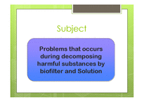 [생물공정공학] 바이오필터(Biofilter)를 이용한 공업공정 중 발생하는 유독물질 분해시 나타나는 문제점과 해결방안(영문)-2