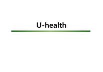 [의료보건] 유헬스(u-Health)의 성과와 사례 전망-1