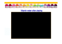 비타민 워터 Vitamin Water 마케팅 전략(영문)-2