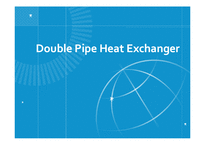 [실험보고서] 이동현상실험 - 이중열교환기[Double Pipe Heat Exchanger]-1