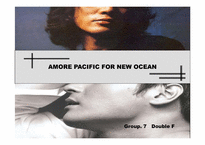 [마케팅기획안] 아모레 퍼시픽 AMORE PACIFIC FOR NEW OCEAN-1