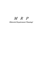 M R P Material Requirement Planning-1