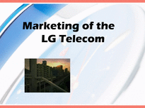 Marketing of the LG Telecom 엘지 텔레콤 마케팅 소개 엘지 텔레콤 마케팅 조사-1