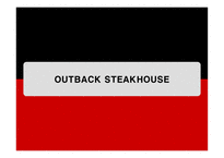 아웃백 스테이크 OUTBACK STEAKHOUSE 아웃백 기업소개 아웃백 채용정보 아웃백 조직구조 아웃백 기업문화 아웃백 환경분석 아웃백 차별화 우위 아웃백 차별화 전략 아웃백 성장전략 아웃백 분석-1
