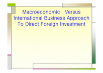 Macroeconomic Versus International Business Approch To DFI-1