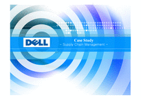 DELL CaseStudy 보고서 Supply Chain Management-1
