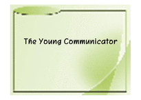 The Young Communicator 왜 아동은 이야기하는 것을 배우는가-1